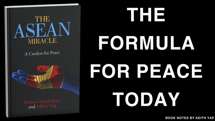 The ASEAN Miracle by Kishore Mahbubani & Jeffery Sng